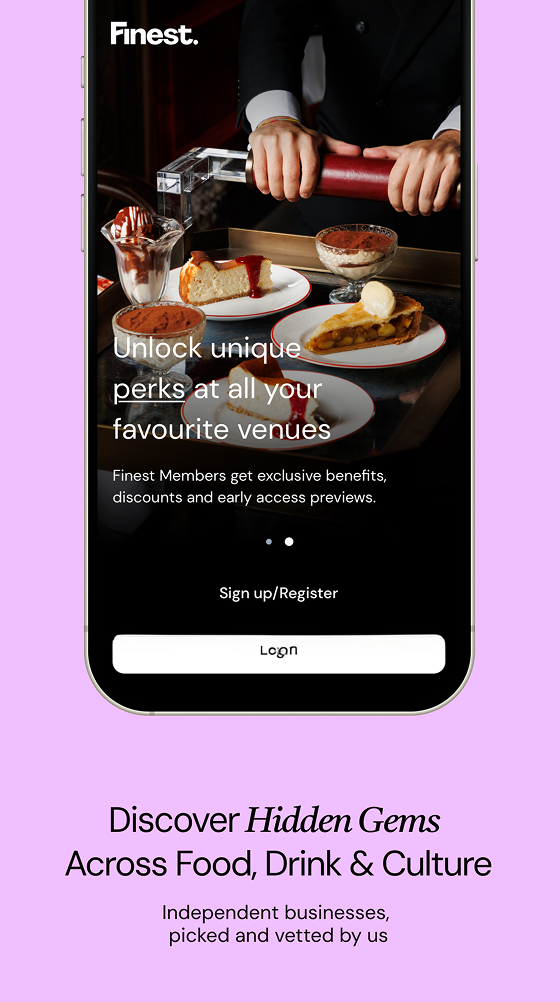 App store promo for the Finest app. A phone shows the sign-up screen over a photo of desserts and a cocktail being poured, headed 'Unlock unique perks at all your favourite venues', with Sign up and Login buttons. Beneath it: 'Discover Hidden Gems Across Food, Drink and Culture. Independent businesses, picked and vetted by us'.